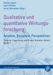 Qualitative und quantitative Wirkungsforschung
