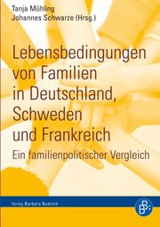 Lebensbedingungen von Familien in Deutschland, Schweden und Frankreich - Cover