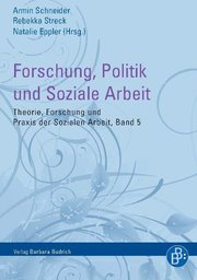 Forschung, Politik und Soziale Arbeit