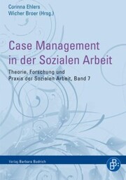 Case Management in der Sozialen Arbeit