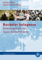 Bachelor bolognese - Erfahrungen mit der neuen Studienstruktur