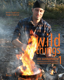 wild things - die outdoorküche 1 - Cover