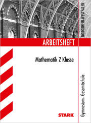 Arbeitsheft Gymnasium - Mathematik 7. Klasse - NRW