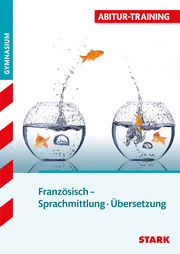 STARK Abitur-Training - Französisch Sprachmittlung/Übersetzung - Cover