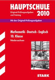 Hauptschule 2010, Original-Prüfungsaufgaben und Lösungen, Ni, Hs, A4-Format