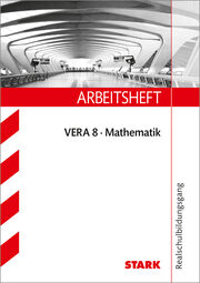 STARK Arbeitsheft - Mathematik - VERA 8 Realschulbildungsgang - Cover