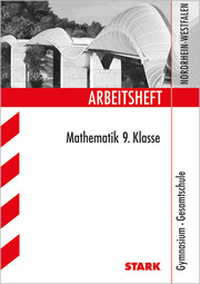 Arbeitsheft Gymnasium - Mathematik 9. Klasse - NRW
