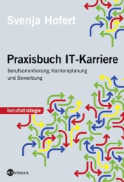 Praxisbuch IT-Karriere