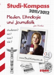 Studi-Kompass Medien, Ethnologie und Journalistik 2011/2012
