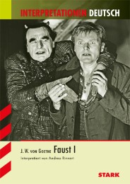 Interpretationen - Deutsch Goethe: Faust I