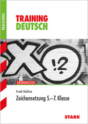 STARK Training Realschule - Deutsch Zeichensetzung 5.-7. Klasse - Cover