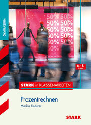 STARK Stark in Mathematik - Gymnasium - Prozentrechnen 6.-8. Klasse - Cover