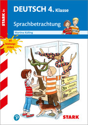 STARK Training Grundschule - Sprachbetrachtung 4. Klasse