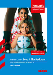 STARK Innovativ Unterrichten - Englisch - Gurinder Chadha: Bend it like Beckham - Cover