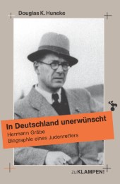 In Deutschland unerwünscht - Hermann Gräbe