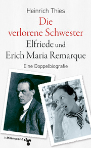 Die verlorene Schwester - Elfriede und Erich Maria Remarque - Cover
