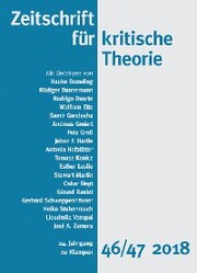 Zeitschrift für kritische Theorie / Zeitschrift für kritische Theorie, Heft 46/47