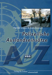 Polizeiliche Auslandseinsätze von A bis Z