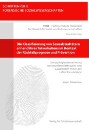 Die Klassifizierung von Sexualstraftätern anhand ihres Tatverhaltens im Kontext - Cover