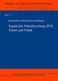 Empirische Polizeiforschung XVII: Polizei und Politik