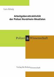 Arbeitgeberattraktivität der Polizei Nordrhein-Westfalen - Cover