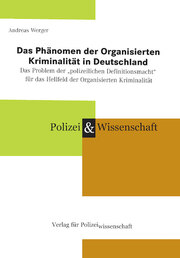 Das Phänomen der Organisierten Kriminalität in Deutschland - Cover