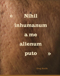 'Nihil inhumanum a me alienum puto'