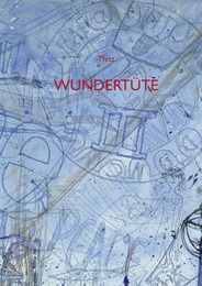 Thitz - Wundertüte/Bags and Miracles