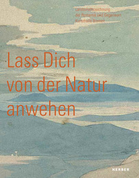'Lass Dich von der Natur anwehen.' - Cover