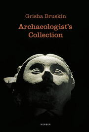 Grisha Bruskin - Archaeologist's Collection