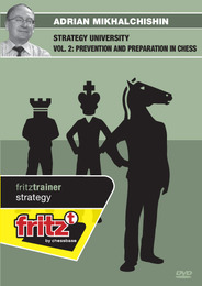 Strategy University Vol. 2: Prevention and Preparation in Chess