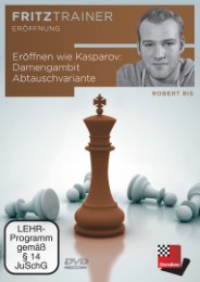 Eröffnen wie Kasparov: Damengambit Abtauschvariante
