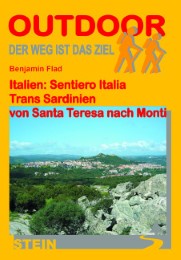 Italien: Sentiero Italia Trans Sardinien von Santa Teresa nach Monti