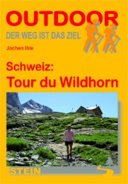 Schweiz: Tour du Wildhorn