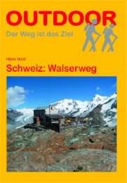 Schweiz: Walserweg