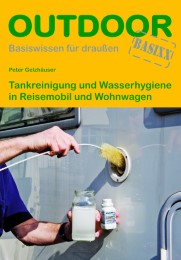 Tankreinigung und Wasserhygiene in Reisemobil und Wohnwagen