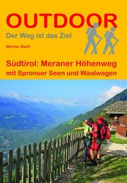 Südtirol: Meraner Höhenweg
