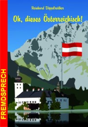 Oh, dieses Österreichisch! - Cover