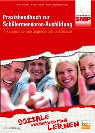 Praxishandbuch zur Schülermentoren-Ausbildung