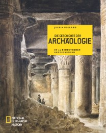 Die Geschichte der Archäologie