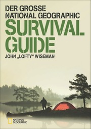 Der große NATIONAL GEOGRAPHIC Survival Guide - Cover