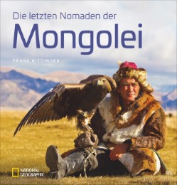 Die letzten Nomaden der Mongolei