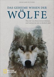 Das geheime Wissen der Wölfe