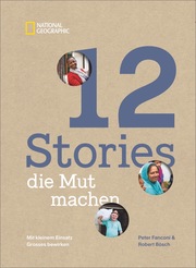 12 STORIES, die Mut machen