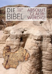 Die Bibel - absolut glaubwürdig! - Cover