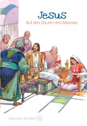 Jesus – Auf den Spuren des Messias