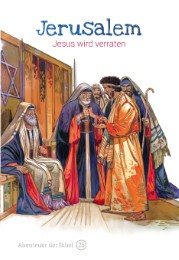 Jerusalem – Jesus wird verraten