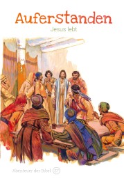 Auferstanden – Jesus lebt