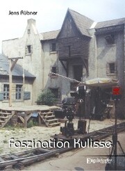 Faszination Kulisse - 60 Jahre DEFA