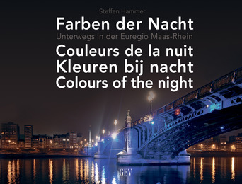 Farben der Nacht/Couleurs de la nuit/Kleuren bij nacht/Colours of the night